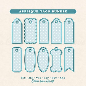 May include: A collection of ten applique tags in various shapes, outlined in teal and filled with a white polka dot pattern on a light blue background. The text "APPLIQUE TAGS BUNDLE" is at the top. The bottom text reads "Stitch love Craft".