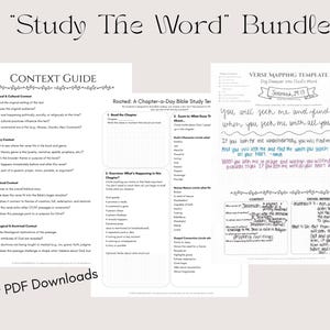 May include: A bundle of printable Bible study guides and templates. The "Study The Word" bundle includes a context guide, a chapter-a-day study template, and a verse mapping template. The templates are designed to help with in-depth study of the Bible.
