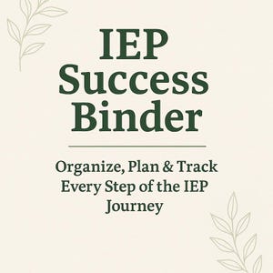 IEP Binder for Parents – Special Education Organizer | IEP Meeting Planner | Printable Download or Printed Binder for Advocacy