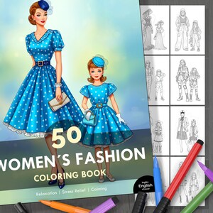 Puede incluir: Un libro para colorear titulado "50 Women's Fashion Coloring Book" con ilustraciones de moda femenina. La portada muestra dos figuras con vestidos de lunares azules. El libro incluye las palabras "Relaxation | Stress Relief | Calming".