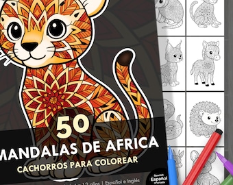 Mandala Book with 50 African Animals for Children Ages 4-12. Adorable Puppies, Relaxing, Stress-Relieving, and Learning Spanish and English