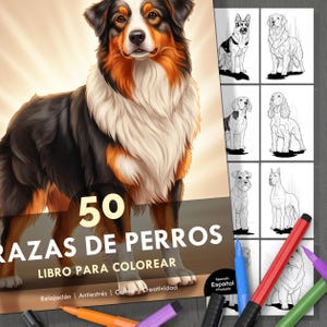 K&ouml;nnte beinhalten: Ein Malbuch mit dem Titel "50 Razas de Perros" mit einer detaillierten Illustration eines Hundes auf dem Cover. Das Buch enth&auml;lt Strichzeichnungen verschiedener Hunderassen. Farbstifte in Orange, Rot, Blau und Lila sind sichtbar.