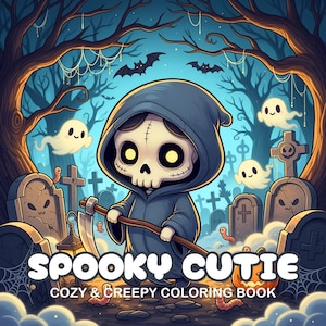 K&ouml;nnte beinhalten: Eine digitale Illustration f&uuml;r ein Malbuch zum Thema Halloween. Es zeigt eine Cartoon-Sensenmann-Figur mit einem Totenkopfgesicht, die eine Sense h&auml;lt, inmitten von Geistern, Flederm&auml;usen und Grabsteinen. Der Text lautet "Spooky Cutie" und "Cozy & Creepy Coloring Book."