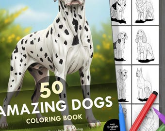 Peut inclure: Un livre de coloriage intitulé "50 Amazing Dogs" présente une illustration de dalmatien sur la couverture. Le livre comprend des dessins au trait de diverses races de chiens. La couverture comprend également le texte "Relaxation | Stress Relief | Calming".