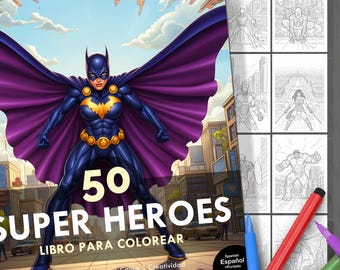 50 Superheroes. Coloring Book with Superhero Pages for Adults, Teens and Children. Book with Epic Urban Scenes. Relaxation and Stress Relief