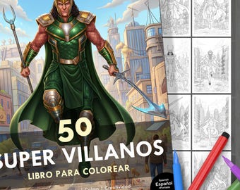 50 Super Villains. Coloring Book with Villain Pages for Adults, Teens, and Children. Book with Epic Urban Scenes. Relaxation & Stress Relief