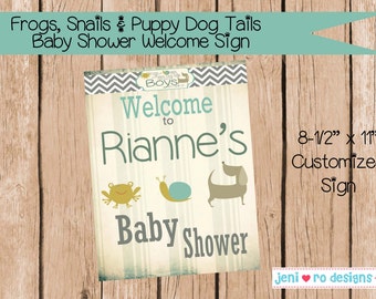 Frogs Snails and Puppy Dog Tails Baby Shower Printable Welcome sign, Baby shower decorations, What little boys are made of, Personalized