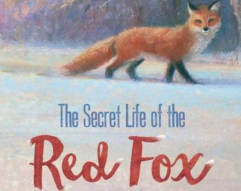 The Secret Life of the Red Fox signed Children’s Book