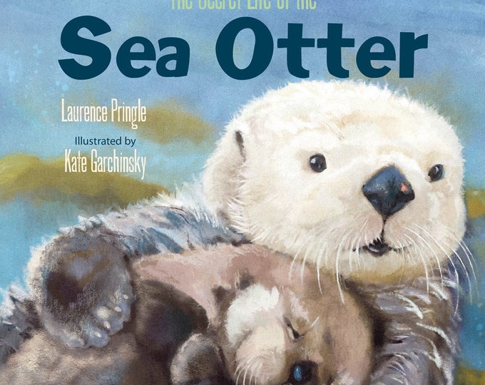 The Secret Life of the SEA OTTER Signed children’s book