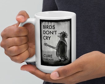 The Cure Birds and Boys Don’t Cry Robert Smith Penguin White Mug