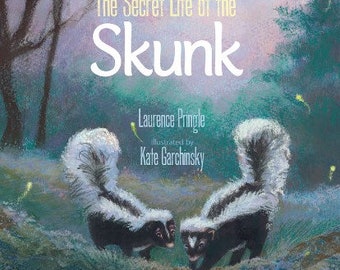 Secret Life of the SKUNK Illustrated Children's Book Signed and Personalized by the Illustrator