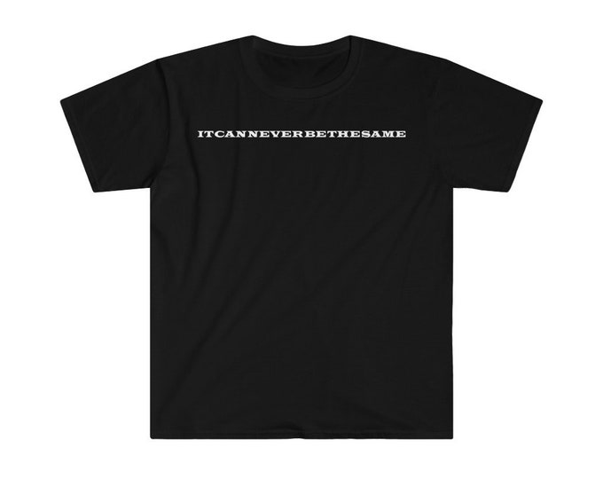 USA ITEM ItCanNeverBeTheSame Robert Smith The Cure Unisex FreeShip