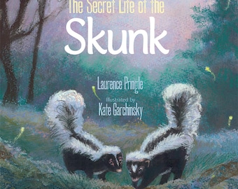 Secret Life of the SKUNK Illustrated Children's Book Signed and Personalized by the Illustrator