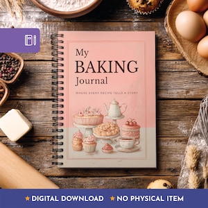 Op de afbeelding: Een spiraalgebonden bakboek met een roze kaft met de tekst "My BAKING Journal" en de slogan "WHERE EVERY RECIPE TELLS A STORY". De kaft toont illustraties van gebak. De woorden "DIGITALE DOWNLOAD" en "GEEN FYSIEK ARTIKEL" staan onderaan.