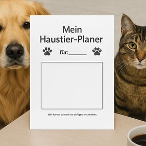 May include: A golden retriever and a tabby cat flank a white pet planner with the German text "Mein Haustier-Planer" and paw prints. The planner has space for a photo and the word "für:" with a line to write on.