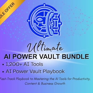 Ultimate AI Power Vault Bundle