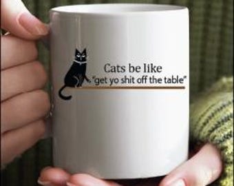 Funny Cat Ceramic Mug: Sarcastic Cat Lover Gift