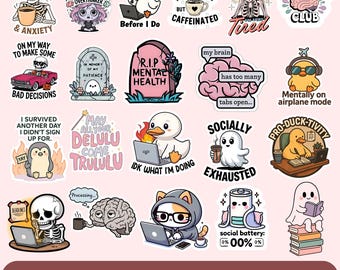 May include: A collection of funny, sarcastic PNG stickers featuring various designs. The stickers include images of a skeleton with coffee, a duck with a laptop, a brain, and other humorous illustrations with text like "Dead Inside" and "Socially Exhausted".