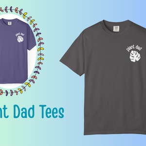 Plant Dad  T-Shirt - Perfect for Gardening Lovers, Father&#39;s Day, Plant Daddy