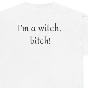 Funny Witch Tee for Halloween Lovers | Witchy Humor T-Shirt, Cute Gift for Witches, Halloween Costume, Witchy Style, Spooky Apparel