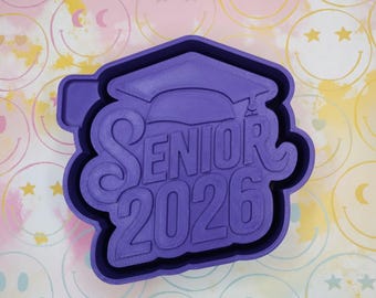 Senior 2026 Graduate Freshie Mold Silicone
