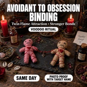 Avoidant to Obsession Binding Spell, Twin Flame Attraction & Devotion