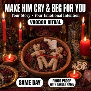 Op de afbeelding: Twee jute poppen met rode hartvormige lapjes en gestikte details liggen in een houten kom gevuld met gedroogde rode rozenblaadjes. De tekst luidt: MAKE HIM CRY & BEG FOR YOU, Your Story • Your Emotional Intention, VOODOO RITUAL, SAME DAY, PHOTO PROOF WITH TARGET NAME en You Are Mine.
