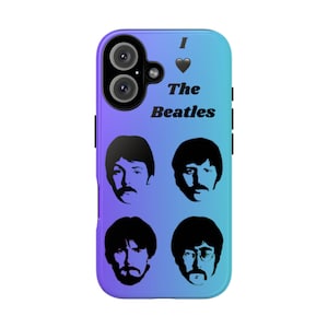 I Love The Beatles Phone Case . Retro Aesthetic Tough Case, Gifts for Music Lovers, Perfect for Birthdays and Holidays, Unique Design