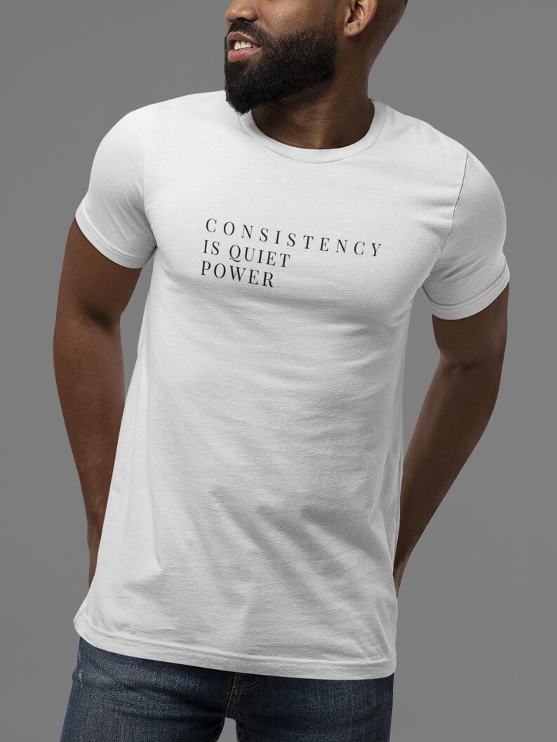 Consistency Quiet Power Gym T-Shirt – Minimalist Workout Fitness Apparel image 7