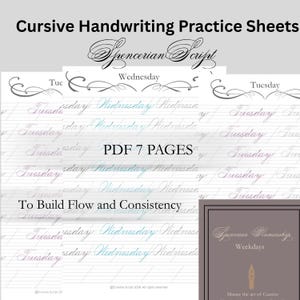 May include: Cursive handwriting practice sheets featuring Spencerian script. The sheets include practice for Tuesday, Wednesday, and Thursday. The text "PDF 7 PAGES" and "To Build Flow and Consistency" are also visible. The sheets are designed to help build flow and consistency in handwriting.