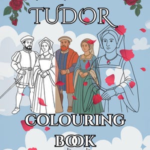 Tudor Colouring Book PDF – Henry VIII, Six Wives & Tudor Queens – Printable History Coloring Pages