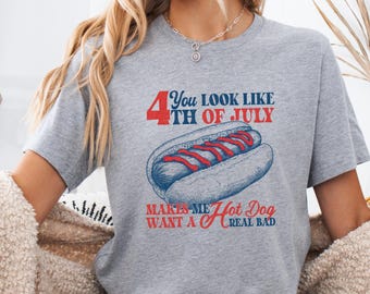 4th of July Hot Dog Shirt Makes Me Want A Hot Dog Real Bad 4th of July Hoodie Funny 4th of July Shirt Independence Day Sweatshirt