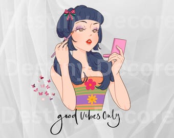 Good Vibes Only PNG Makeup Girl T-Shirt Design Beauty Lover Sublimation Retro Girly Aesthetic Instant Digital Download