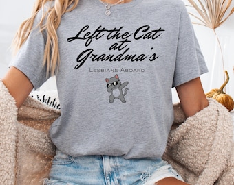 Left the Cat - Lesbians Aboard, camiseta unissex de manga curta em malha.