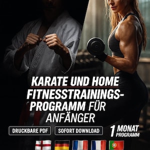 Puede incluir: Imagen promocional de un programa de fitness. La imagen presenta a una mujer con una mancuerna, un hombre con un uniforme de karate y texto en alemán. El texto dice "Karate und Home Fitnesstrainingsprogramm für Anfänger". También incluye banderas y las palabras "DRUCKBARE PDF" y "SOFORT DOWNLOAD".