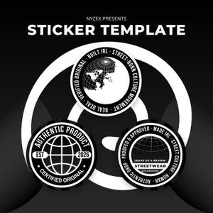 Puede incluir: Plantilla de pegatina en blanco y negro con el texto "NYZEK PRESENTS STICKER TEMPLATE". El diseño incluye tres insignias circulares con texto y gráficos de globo, incluyendo "AUTHENTIC PRODUCT" y "CERTIFIED ORIGINAL".