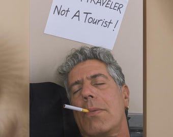 Anthony Bourdain Quote Print, Black and White Travel Poster