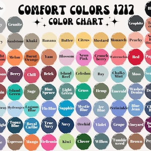May include: A color chart titled "Comfort Colors 1212" displays a variety of colors in circular swatches. Colors range from white, gray, and black to vibrant hues like neon pink and red, and earthy tones like khaki and brown. The chart is designed to showcase the available color options.