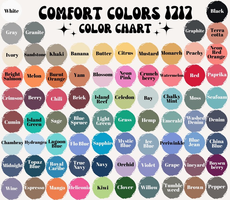 May include: A color chart titled "Comfort Colors 1212" displays a variety of colors in circular swatches. Colors range from white, gray, and black to vibrant hues like neon pink and red, and earthy tones like khaki and brown. The chart is designed to showcase the available color options.