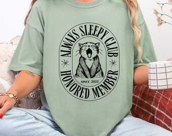 Immer Sleepy Club Katze T-Shirt, Comfort Farben Tee