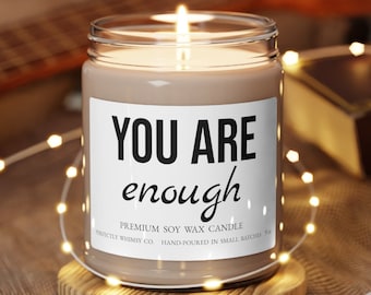 You Are Enough Women Empowerment Candle Gift Motivational Self Love Birthday Christmas Premium Soy Scented