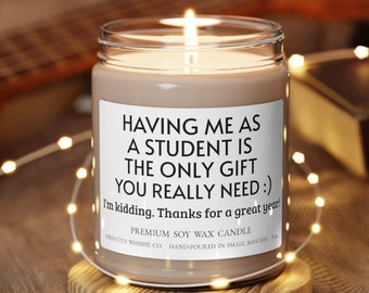 Teacher's Gift Candle Educator Professor School End of Year College Humor Funny Quote Present from Student Premium Scented Home Room Decor