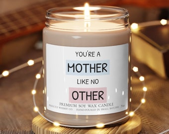 Funny Mother Moms Birthday Gift Candle, Mother's Day Gift,  Best Mom Ever Present, Gift from Daughter or Son, You Are Mother Like No Other