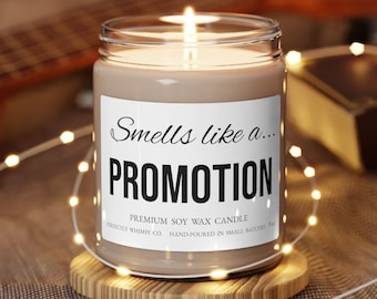 Job Work Promotion Gift Candle for Co-worker Boss Friend Husband Wife Him or Her Career Inspirational Motivational Funny Fund Quote