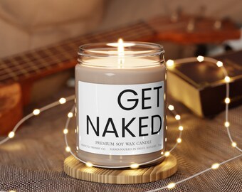 Get Naked Candle Gift for Her for Him Boyfriend Girlfriend Husband Wife Relationship Love Inspirational Fun Funny Birthday Valentine's Gift