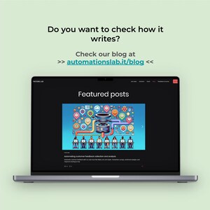 May include: A laptop displays a website with the text "Featured posts." The screen shows a colorful graphic with people working on computers. Above the laptop, text reads, "Do you want to check how it writes? Check our blog at automationslab.it/blog."
