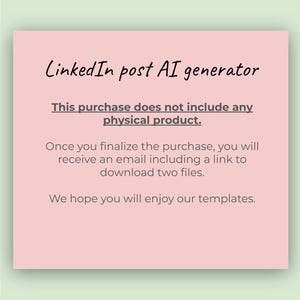 May include: A pink rectangular graphic with the text "LinkedIn post AI generator" in a handwritten style font. The text "This purchase does not include any physical product" is also included. Additional text explains the download process.