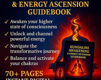 Kundalini Awakening Guidebook Chakra Activation Energy Healing Spiritual Awakening Symptoms Meditation Practices Digital Download