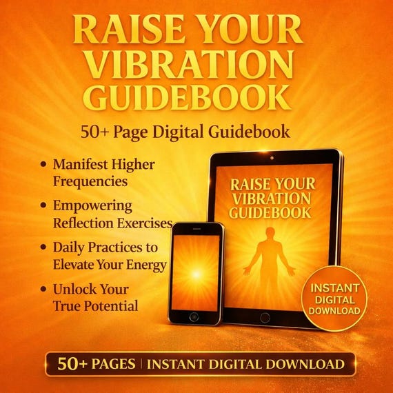 Raise Your Vibration Anleitung | Spirituelle Heilung & Energie Ausrichtung  PDF | Sofortiger digitaler Download