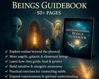 Interdimensional Beings Guidebook Higher Dimensions Spirit Guides Light Beings Starseeds Consciousness Awakening Digital Download